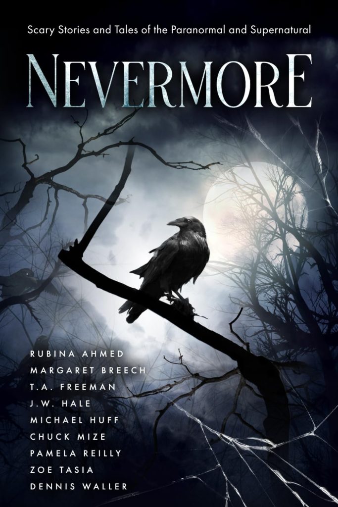Book cover for 'Nevermore: Scary Stories and Tales of the Paranormal and Supernatural' featuring a crow perched on a branch with a dark, eerie forest background.